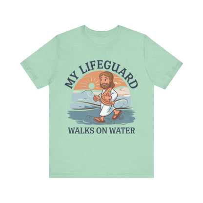 My Lifeguard walks on water