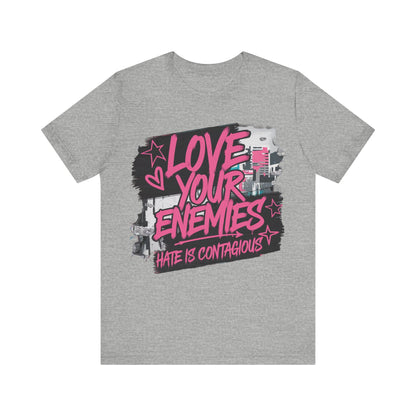 Love your enemies 2