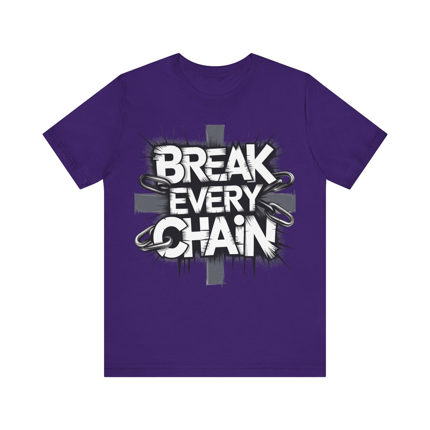 Break every chain