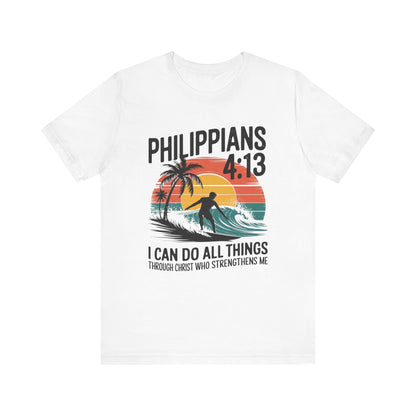 Philippians 4:13 surf shirt