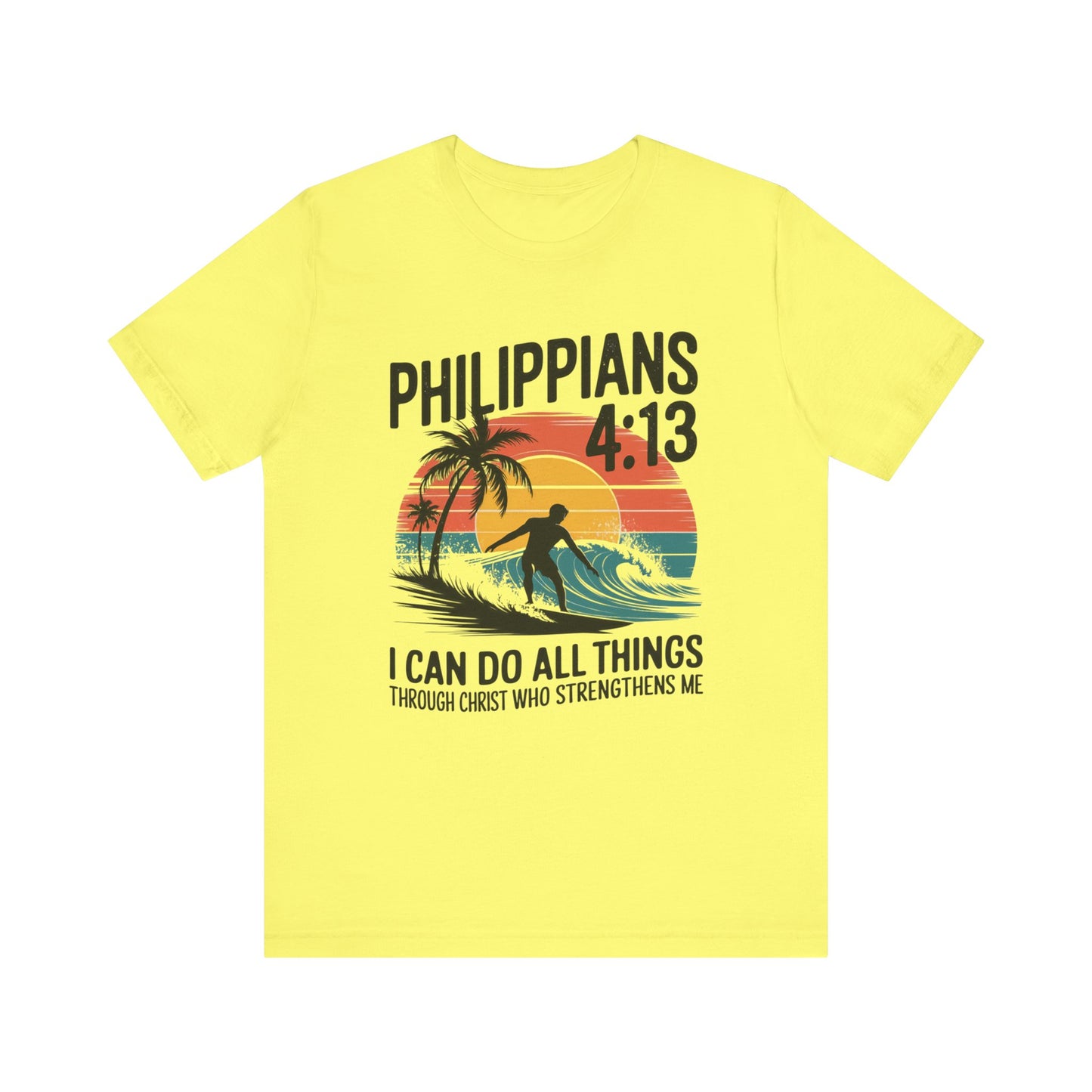 Philippians 4:13 surf shirt