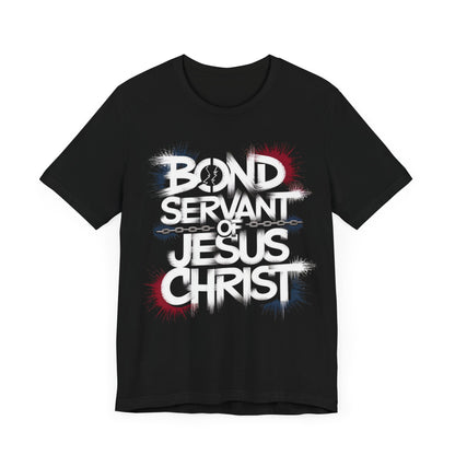 Bond servant of Jesus Christ