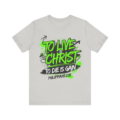 To live is Christ