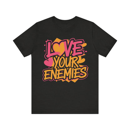 Love your enemies 3