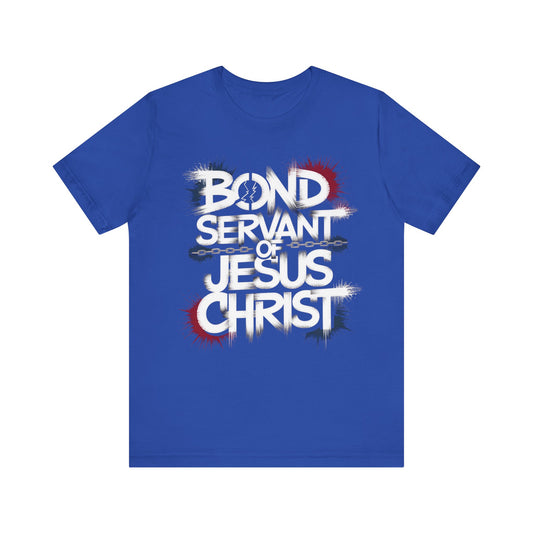 Bond servant of Jesus Christ