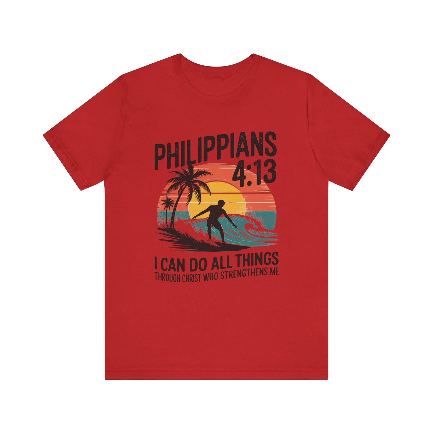 Philippians 4:13 surf shirt