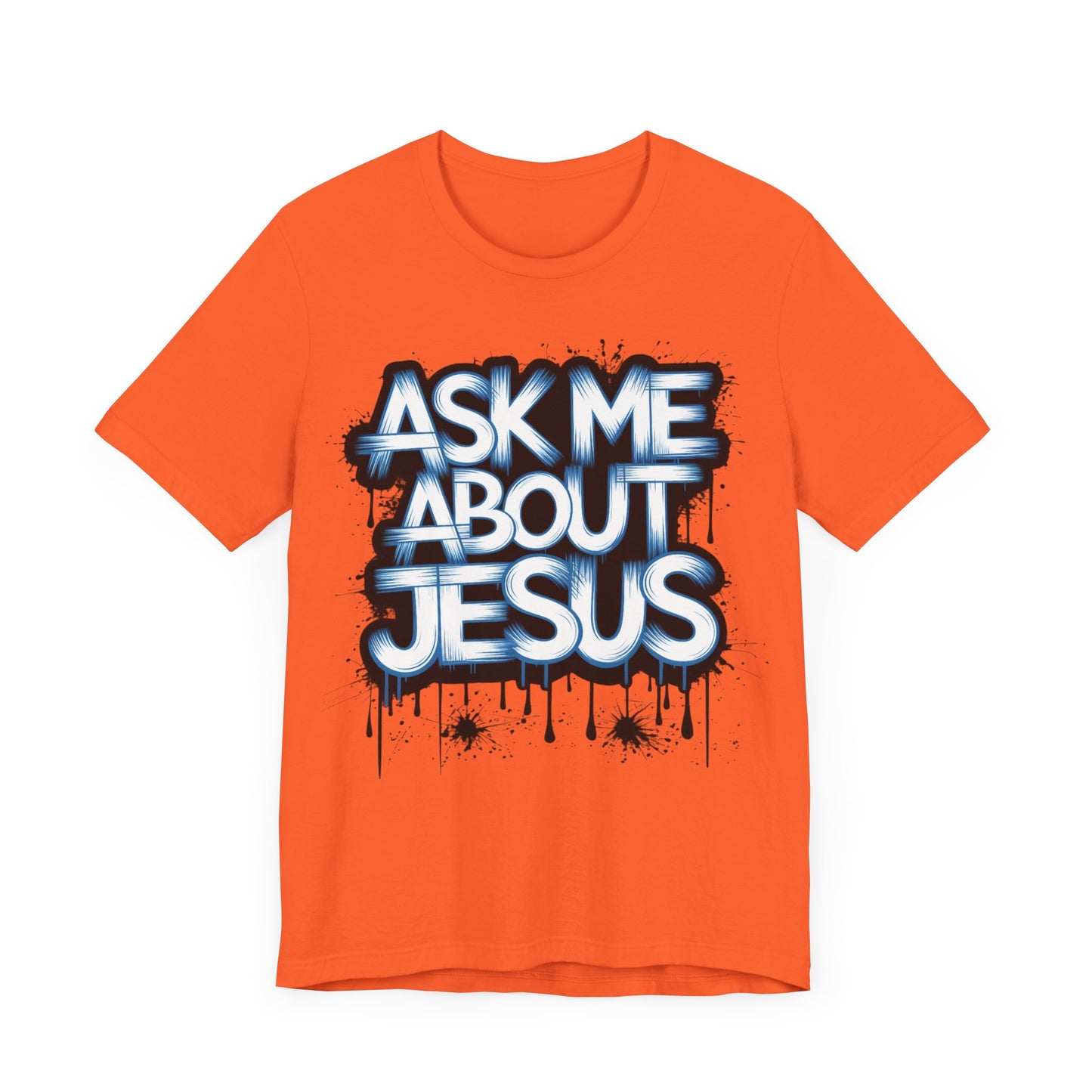 Ask me about Jesus