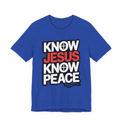 kNOw Jesus kNOw peace