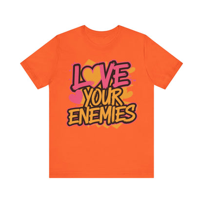 Love your enemies 3