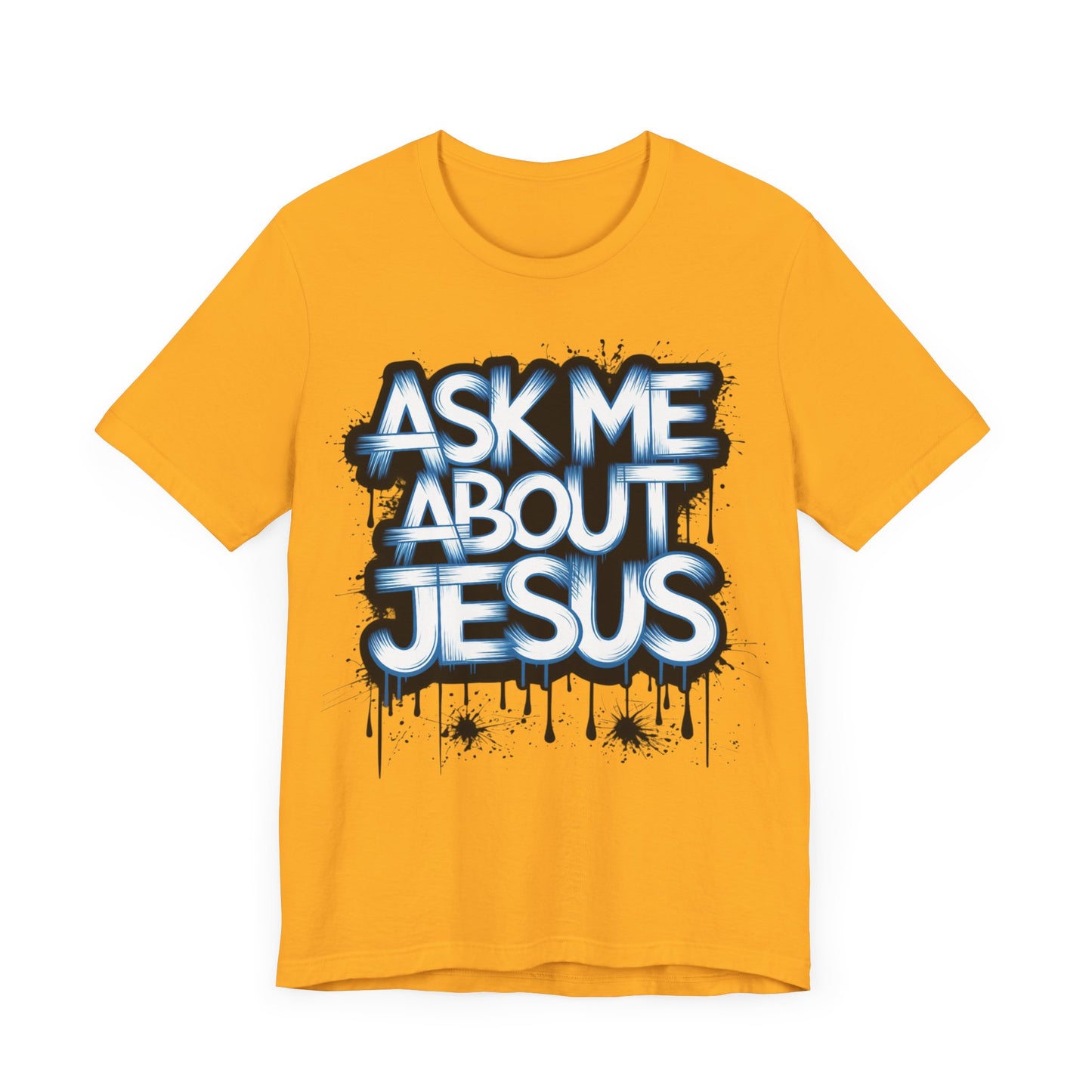 Ask me about Jesus