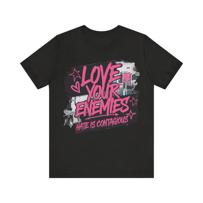 Love your enemies 2